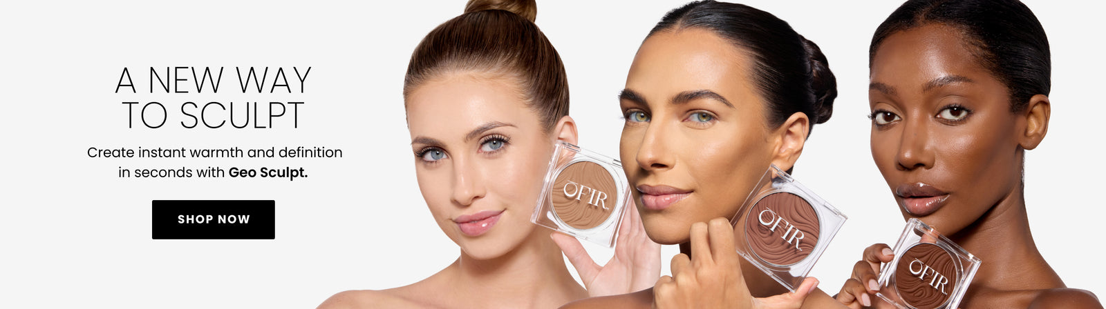 Promotional banner for new product. Text reads: A new way to sculpt. Create instant warmth and definition in seconds with Geo Sculpt" A "Shop Now" button is included