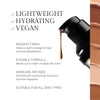 Foundation bottle with a droplet and product swatch, highlighting key features: lightweight, hydrating, vegan, radiant finish, flexible formula, skincare-infused, and suitable for all skin types.