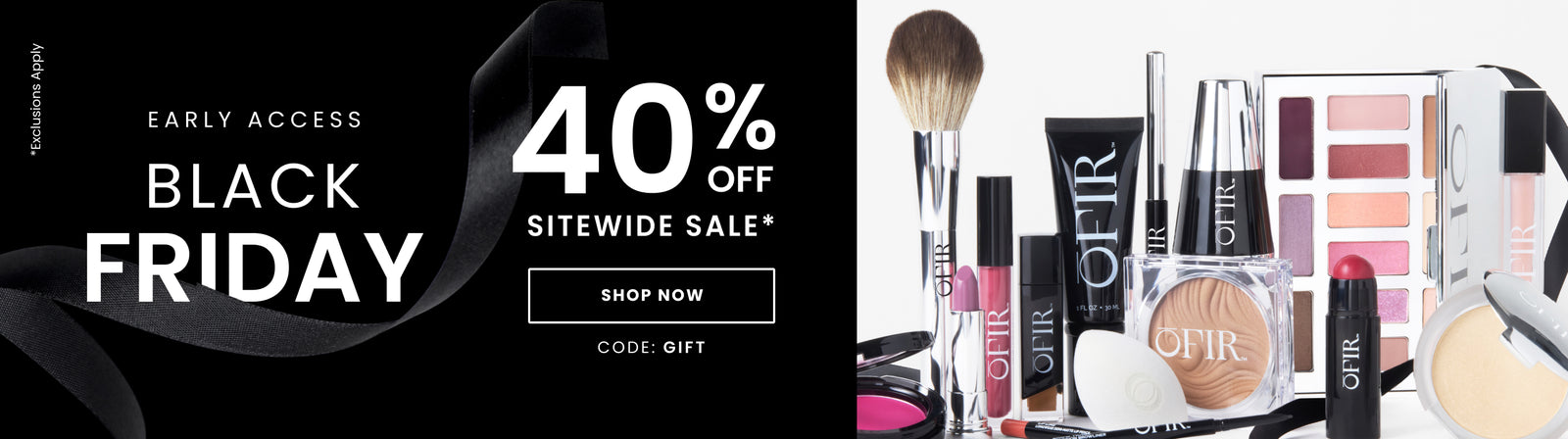 Promotional banner. Text reads: "Early Access Black Friday 40% off sitewide sale. CODE:GIFT. Exclusions apply" Underneath there is a SHOP NOW button