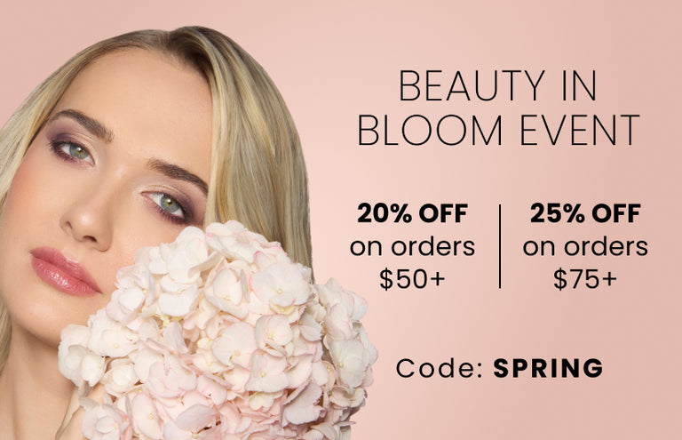 Promotional banner. Text reads "BEAUTY IN BLOOM EVENT. 20% OFF on orders $50+ | 25% OFF on orders $75+. Code: SPRING"